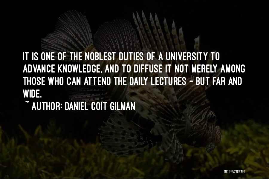 Daniel Coit Gilman Quotes 1677394