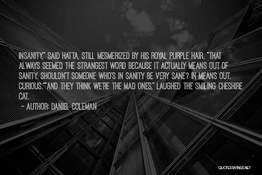 Daniel Coleman Quotes 1856899