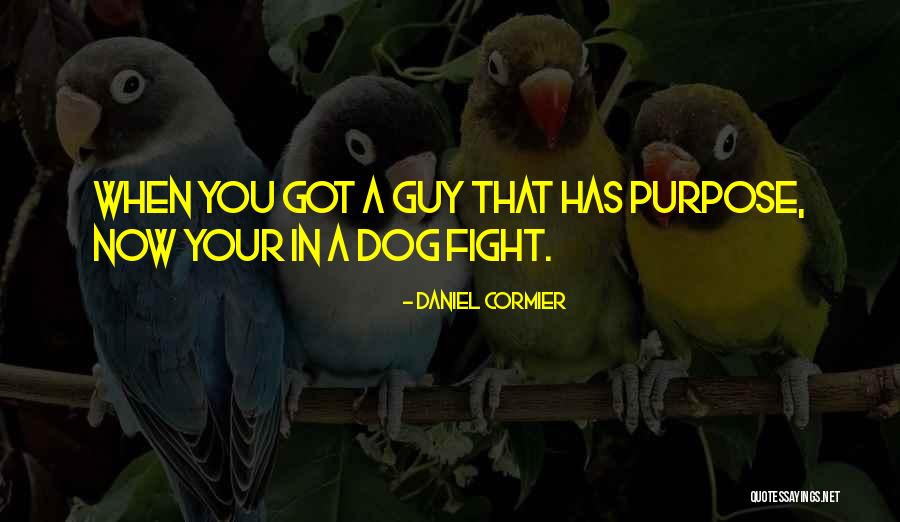 Daniel Cormier Quotes 343590