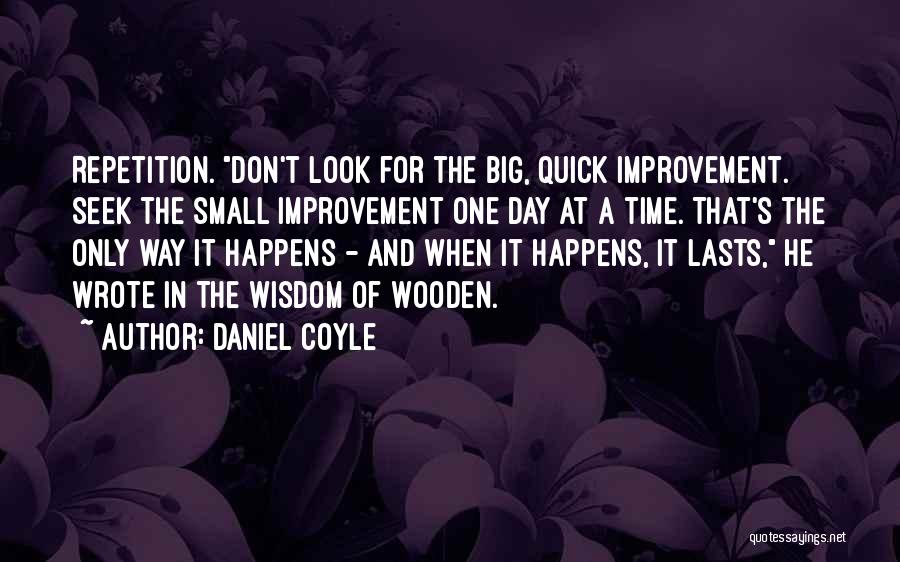 Daniel Coyle Quotes 146404