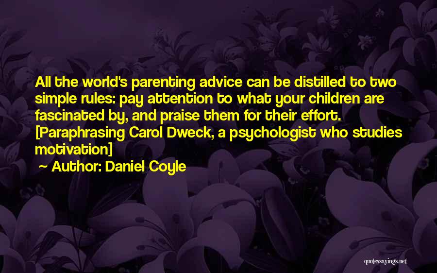 Daniel Coyle Quotes 1566247