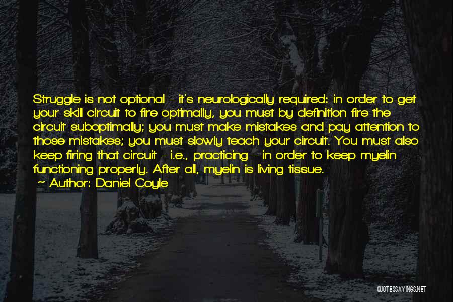 Daniel Coyle Quotes 1857881