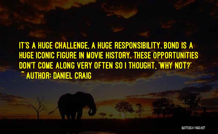 Daniel Craig Quotes 1114565