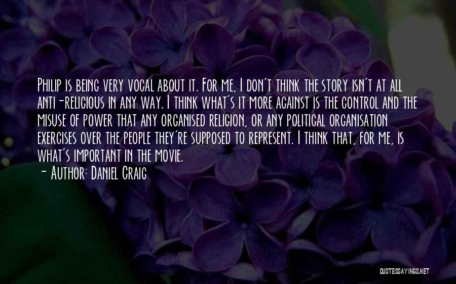 Daniel Craig Quotes 1128528