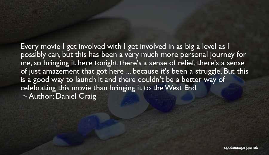 Daniel Craig Quotes 1871424