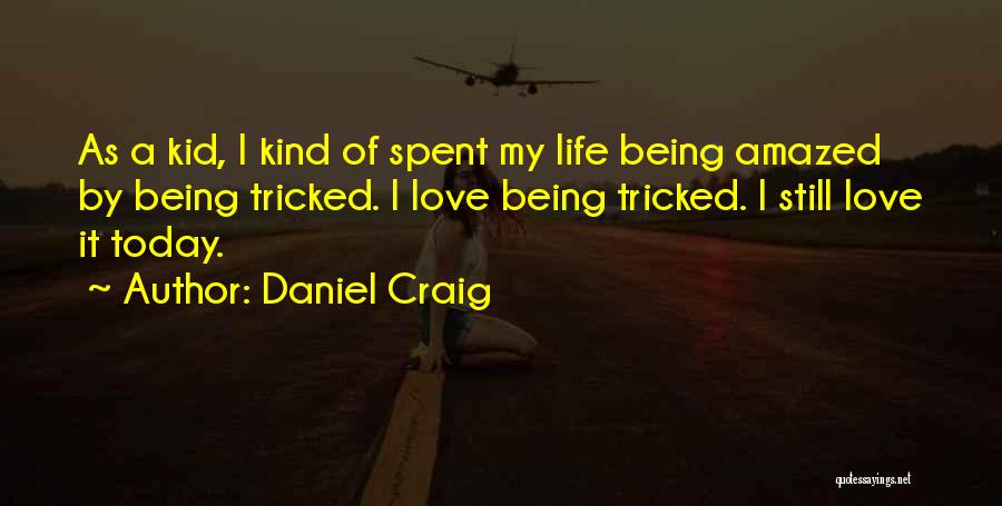 Daniel Craig Quotes 2010239