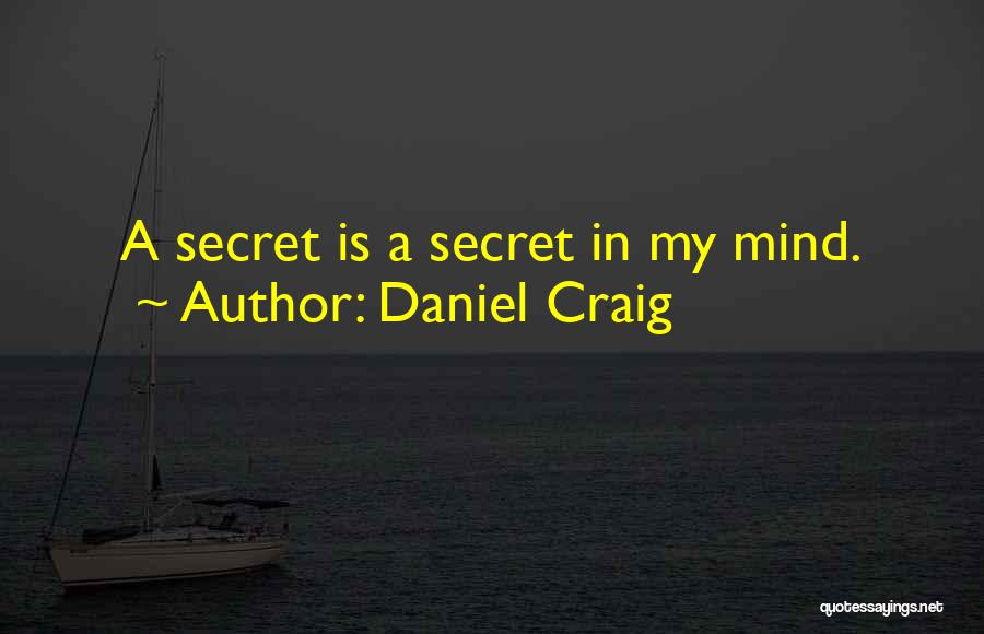 Daniel Craig Quotes 2140539