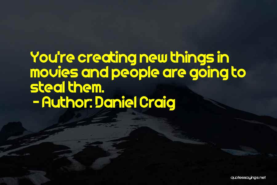 Daniel Craig Quotes 398511