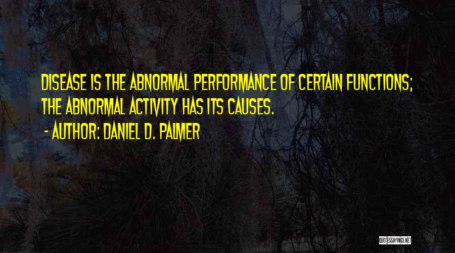 Daniel D. Palmer Quotes 1368188