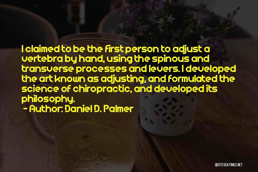 Daniel D. Palmer Quotes 1439892