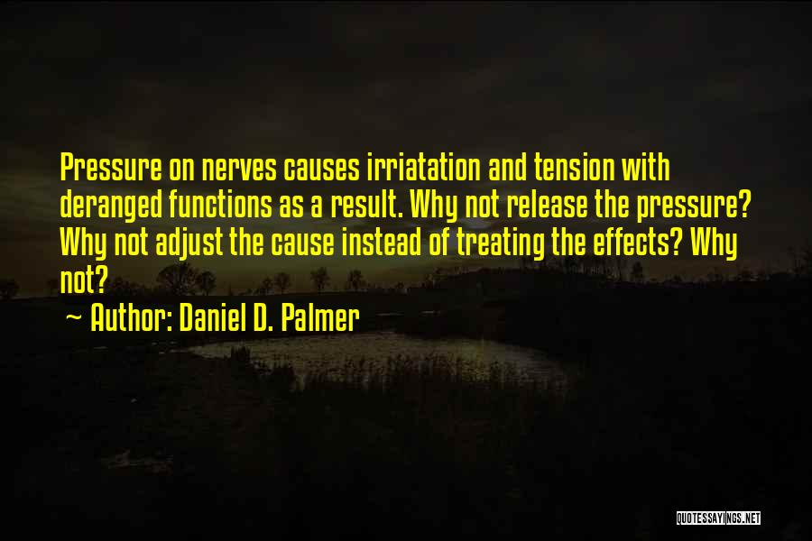 Daniel D. Palmer Quotes 699262