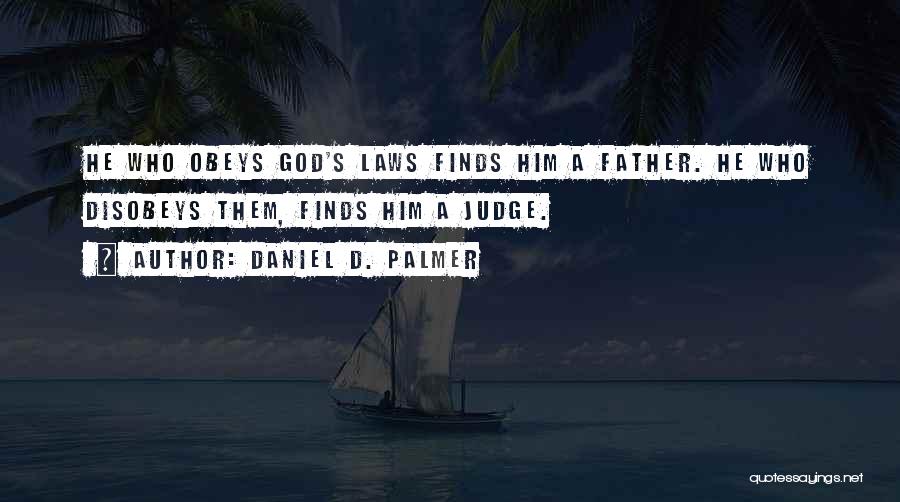 Daniel D. Palmer Quotes 728073