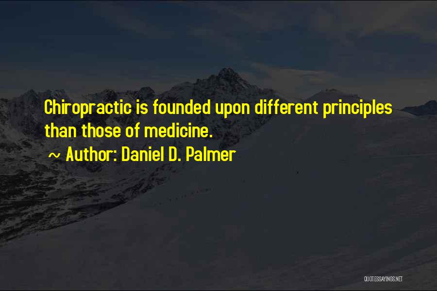 Daniel D. Palmer Quotes 89620