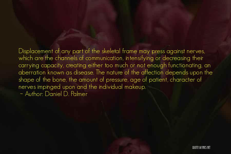 Daniel D. Palmer Quotes 914490