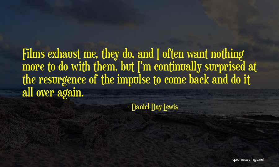 Daniel Day-Lewis Quotes 1121005