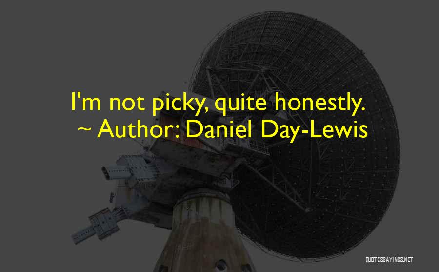 Daniel Day-Lewis Quotes 1300741