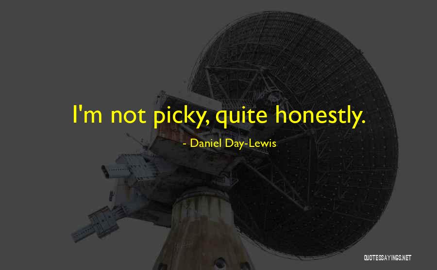 Daniel Day-Lewis Quotes 1300741