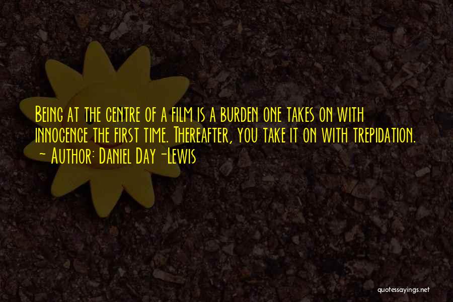 Daniel Day-Lewis Quotes 1744099