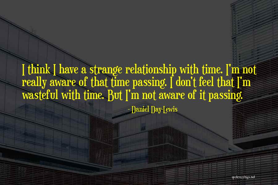 Daniel Day-Lewis Quotes 1890957 Daniel Day-Lewis Quotes 1890957