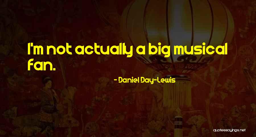 Daniel Day-Lewis Quotes 1977635 Daniel Day-Lewis Quotes 1977635