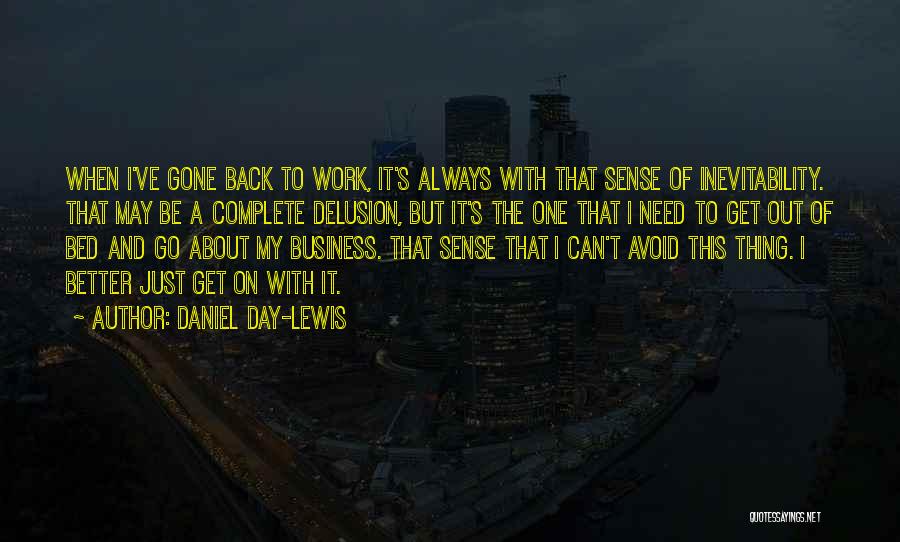Daniel Day-Lewis Quotes 2161315