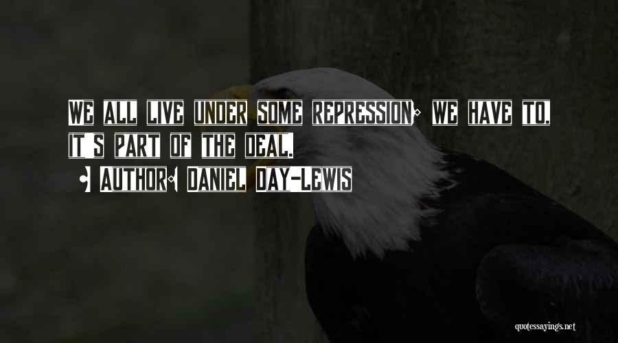 Daniel Day-Lewis Quotes 2214346