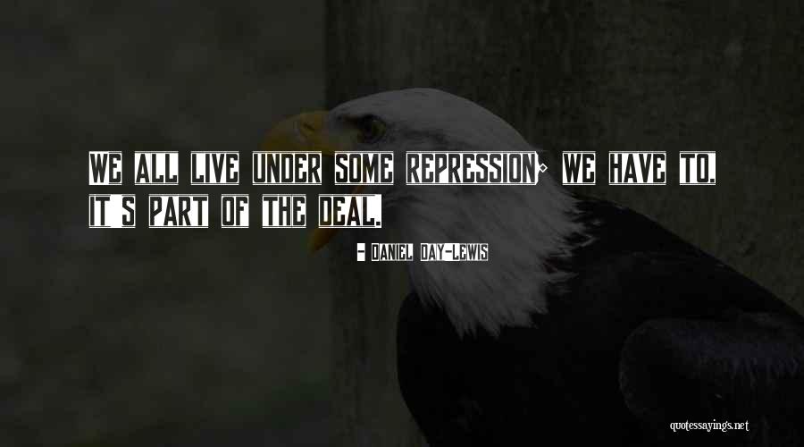 Daniel Day-Lewis Quotes 2214346 Daniel Day-Lewis Quotes 2214346