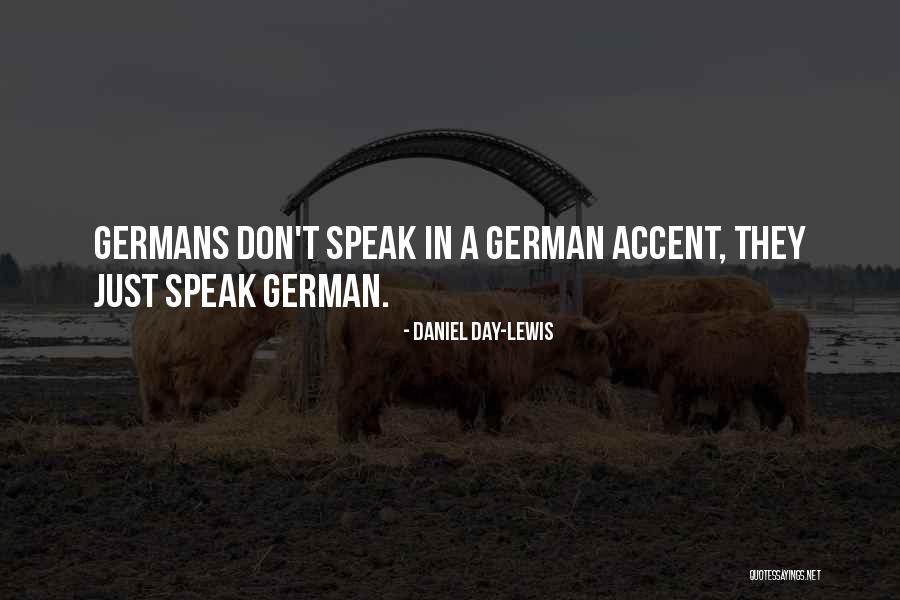 Daniel Day-Lewis Quotes 2243948 Daniel Day-Lewis Quotes 2243948