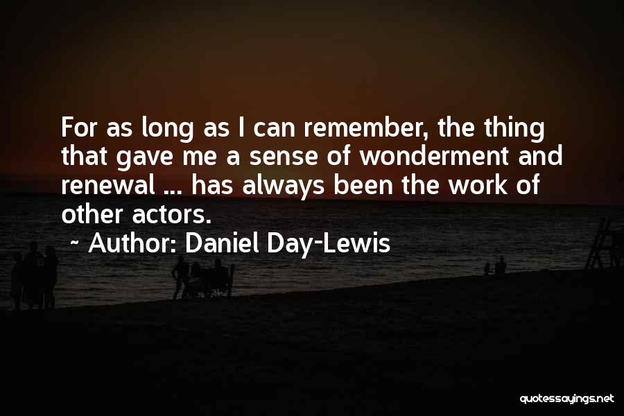 Daniel Day-Lewis Quotes 299838