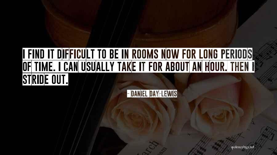 Daniel Day-Lewis Quotes 448058 Daniel Day-Lewis Quotes 448058