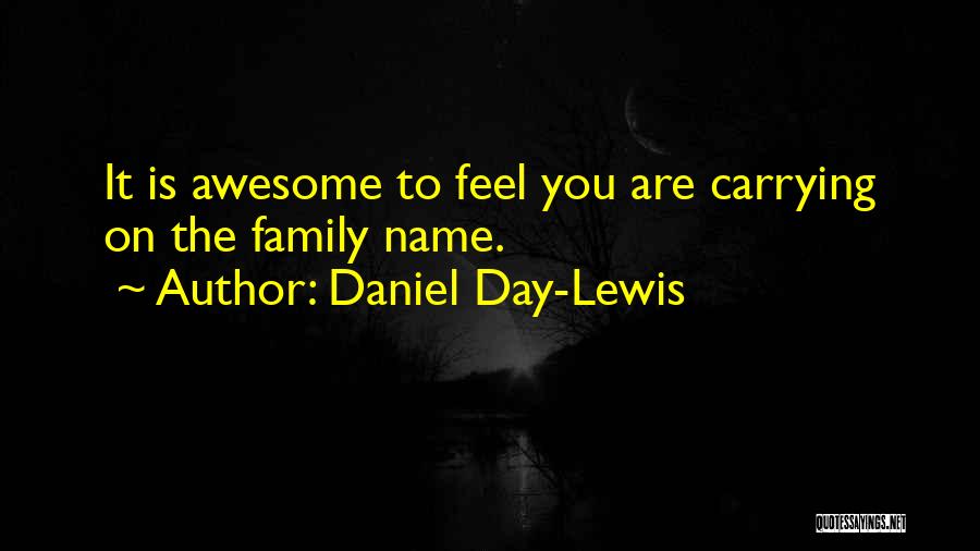 Daniel Day-Lewis Quotes 75109