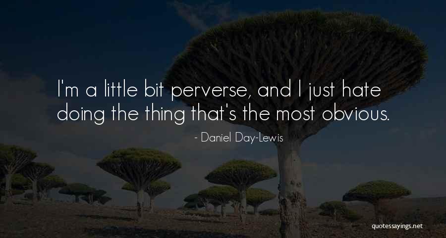 Daniel Day-Lewis Quotes 879126 Daniel Day-Lewis Quotes 879126