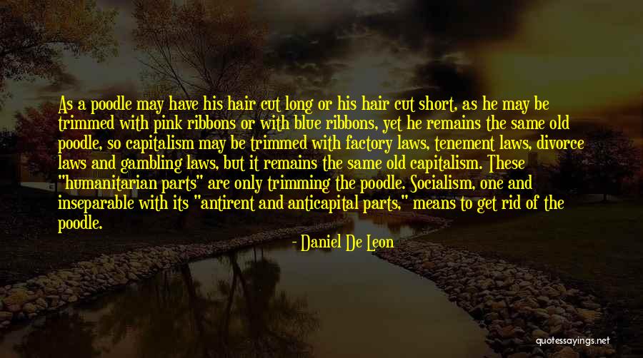 Daniel De Leon Quotes 1107333 Daniel De Leon Quotes 1107333
