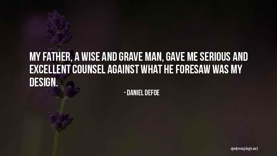 Daniel Defoe Quotes 1022442