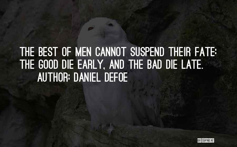 Daniel Defoe Quotes 1214898