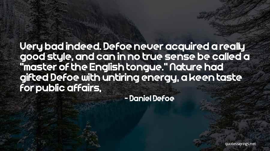 Daniel Defoe Quotes 1255816