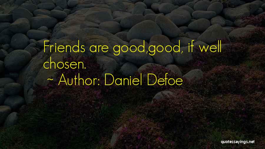 Daniel Defoe Quotes 1926639