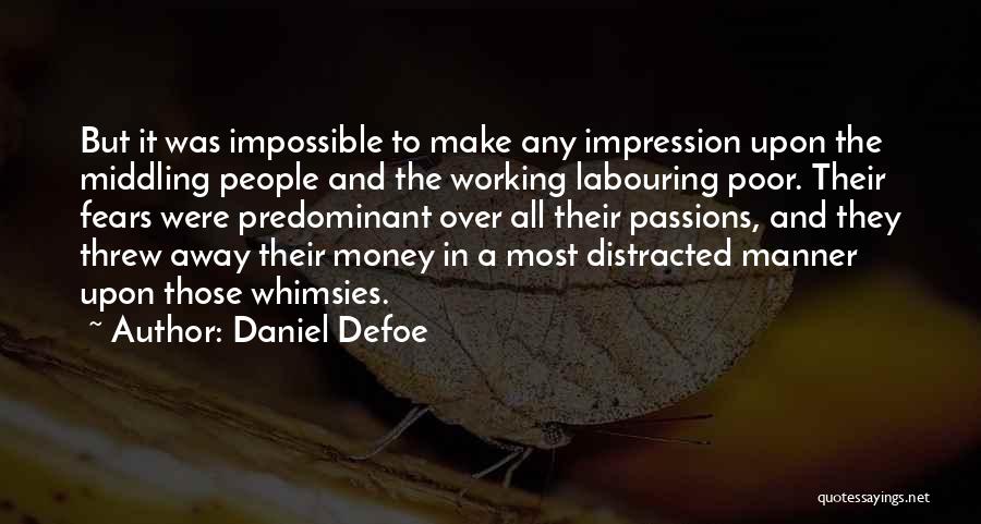 Daniel Defoe Quotes 676738