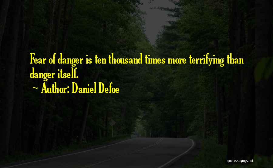 Daniel Defoe Quotes 884049