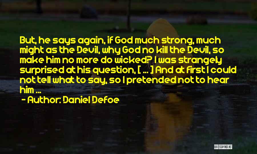 Daniel Defoe Quotes 904911