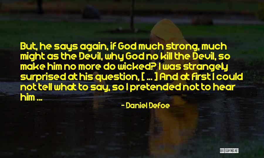 Daniel Defoe Quotes 904911