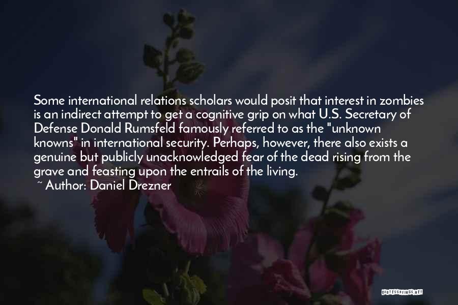 Daniel Drezner Quotes 1564398