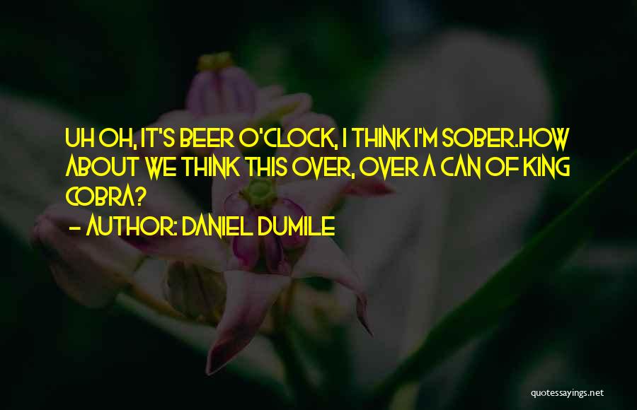 Daniel Dumile Quotes 1199337