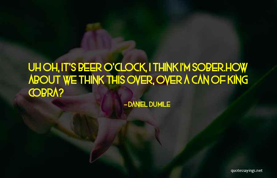 Daniel Dumile Quotes 1199337