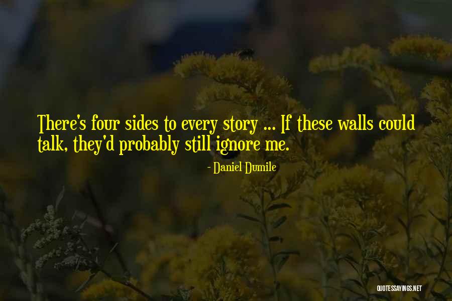 Daniel Dumile Quotes 707525 Daniel Dumile Quotes 707525