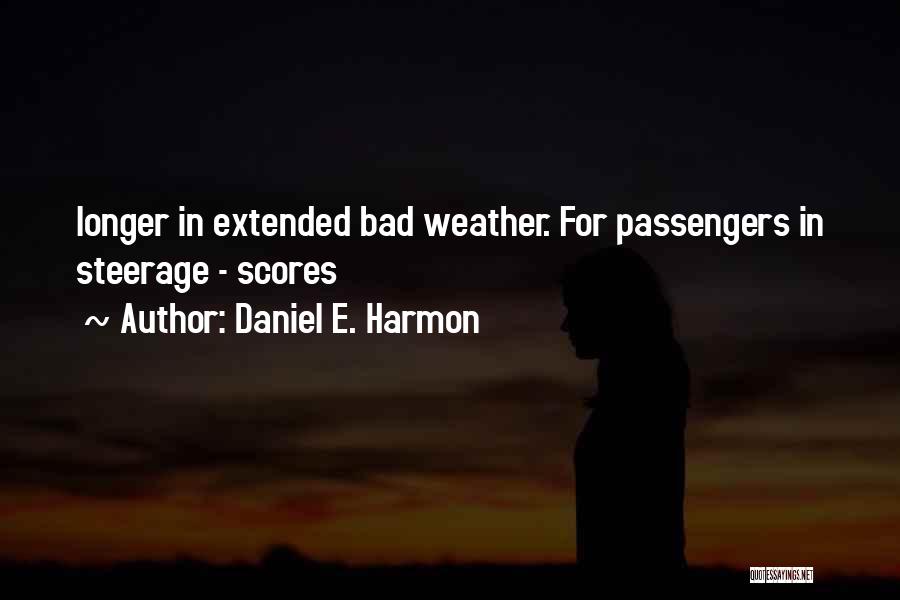 Daniel E. Harmon Quotes 1707248