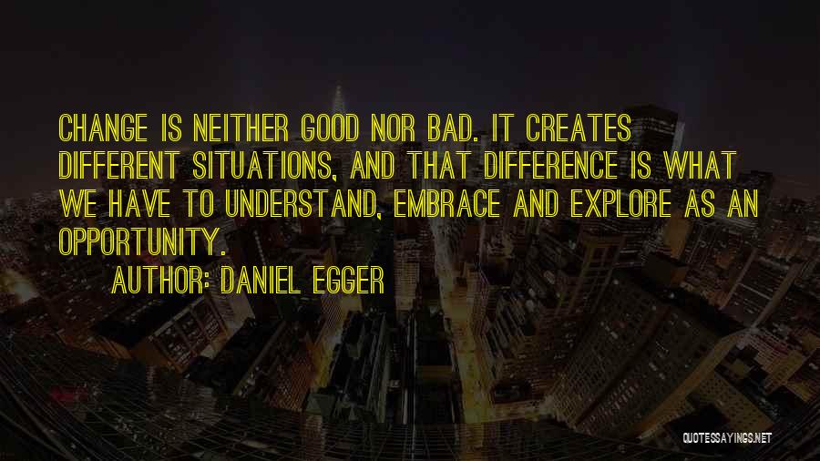 Daniel Egger Quotes 1643438