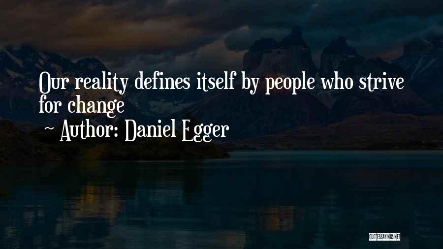 Daniel Egger Quotes 1765243