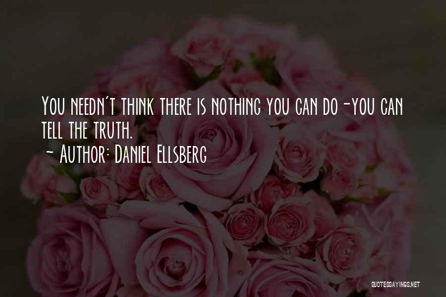 Daniel Ellsberg Quotes 509579