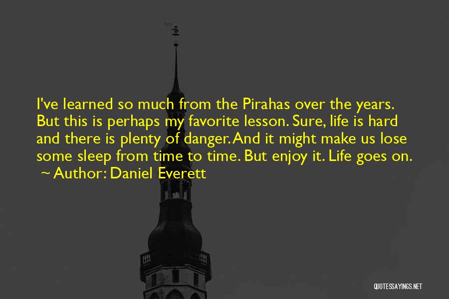 Daniel Everett Quotes 1131074